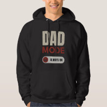 DAD MODE ALWAYS ON