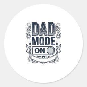 Dad Mode On Vintage Engraving Shirt Design_1 Classic Round Sticker