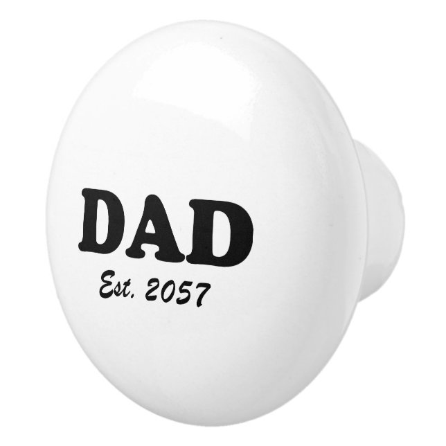 Dad modern typography custom established date ceramic knob (Right)