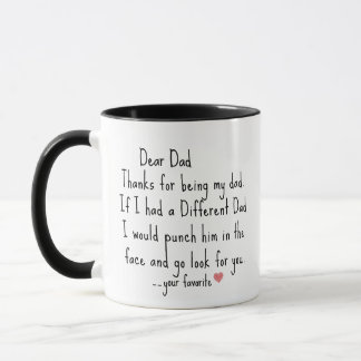 Dad Mug - Thanks For Being My Dad Funny Custom