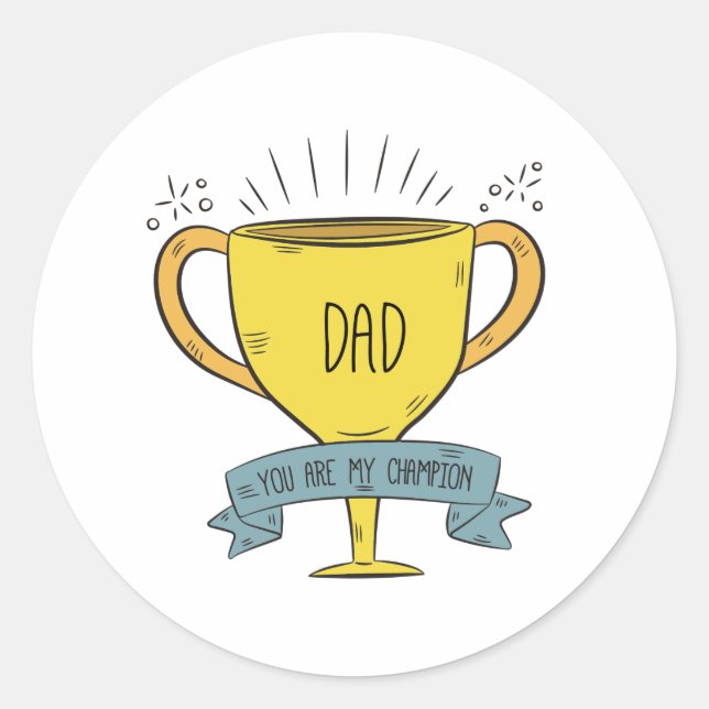 Dad My Champion Father's Day | Sticker (Front)