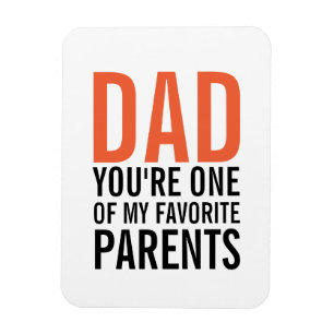 Dad My Favourite Parent Father's Day Magnet