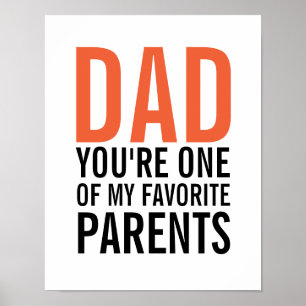 Dad My Favourite Parent Father's Day Poster
