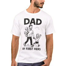Dad – My First Hero | Father’s Day Minimalist T-Sh