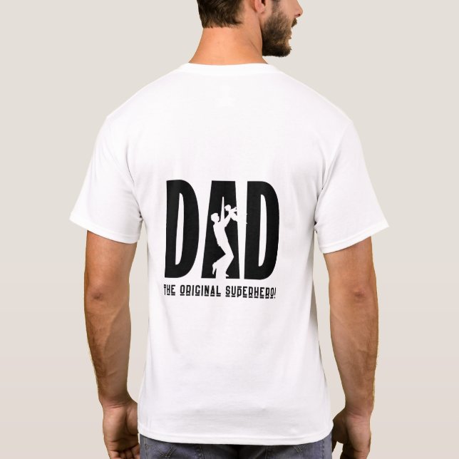 Dad: My First Hero T-Shirt (Back)