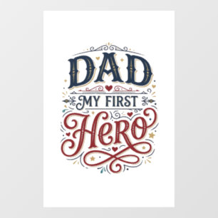 Dad My First Hero Vintage Typography Shirt_1