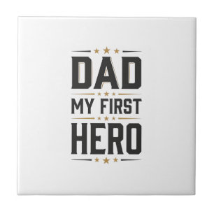 Dad My First Hero Vintage Typography Shirt Design_ Ceramic Tile