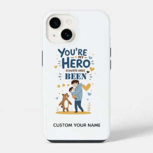 Dad, My Forever Hero 💙 – Heartfelt Father’s Day iPhone 14 Case