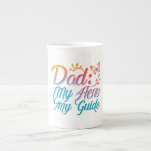 Dad: My Hero, My Guide - Speciality Bone China Mug