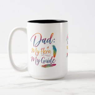 Dad: My Hero, My Guide - Two-Tone Mug (15 oz)  