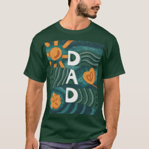 Dad - National Dad Appreciation Day Green T-Shirt
