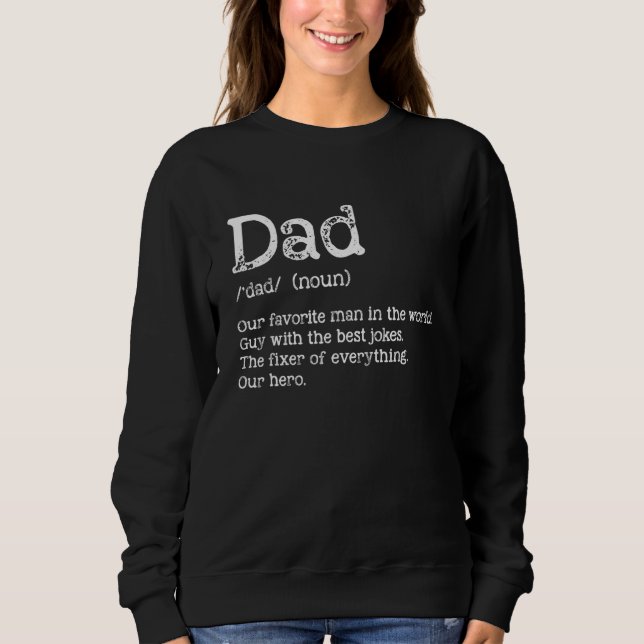 Dad Noun Definition Matching Family Party Dad Sweatshirt (Front)
