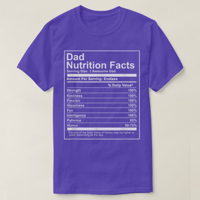 Dad Nutrition Facts   Nutritional Father's Day Gif T-Shirt (Design Front)