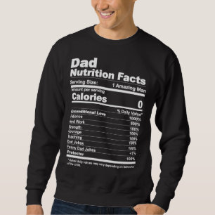 Dad Nutrition Facts Sweatshirt