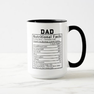 Dad Nutritional Facts fathers day gifts Mug