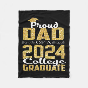 Dad Of 2024 Graduate College Shirt Graduation Fleece Blanket