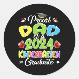Dad Of 2024 Kinder Graduate Kindergarten Classic Round Sticker