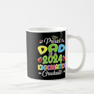 Dad Of 2024 Kinder Graduate Kindergarten  Coffee Mug