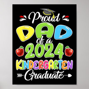 Dad Of 2024 Kinder Graduate Kindergarten Poster