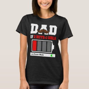 Dad Of 2 Boys 1 Girl Low Power Mode Beards Fathers T-Shirt
