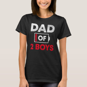 Dad Of 2 Boys Battery Low Daddy Father's Day   T-Shirt