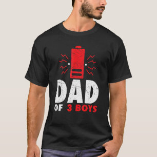 Dad Of 3 Boys  Fathers Day Birthday For Men T-Shirt