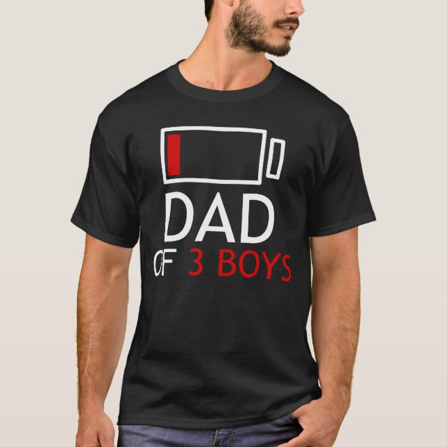 dad of 3 boys T-Shirt (Front)