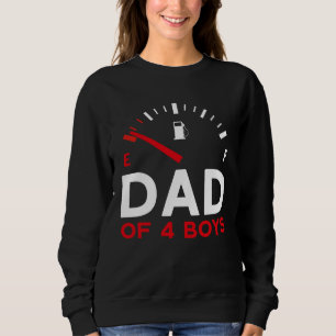 Dad of 4 Boys Father s Day Dad Sweatshirt