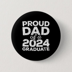 Dad Of A 2024 Graduate Senior Cl Graduation 6 Cm Round Badge