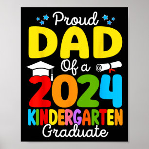Dad Of A Cl 2024 Kindergarten Graduate Senior Grad Poster
