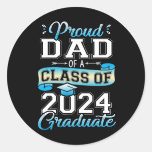 Dad Of A Cl Of 2024 Graduate Funny Senior 2024 Classic Round Sticker