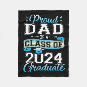 Dad Of A Cl Of 2024 Graduate Funny Senior 2024  Fleece Blanket