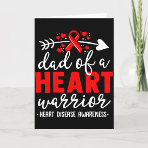 Dad Of A Heart Warrior Chd Heart Disease Awareness Card