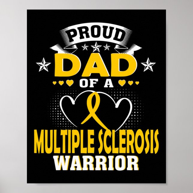 Dad Of A Multiple Sclerosis Warrior  Poster (Front)