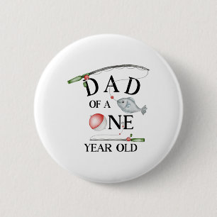 Dad Of A One Year Old Fishing Boy 1st Birthday Ofi 6 Cm Round Badge