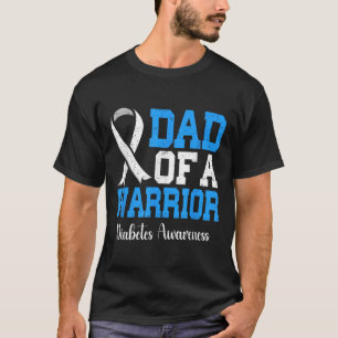 Dad Of A T1d Warrior Diabetes Awareness Blue Ribbo T-Shirt