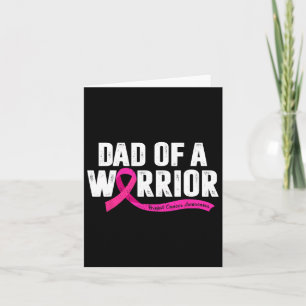 Dad Of A Warrior Breast Cancer Fighter Awareness P Card