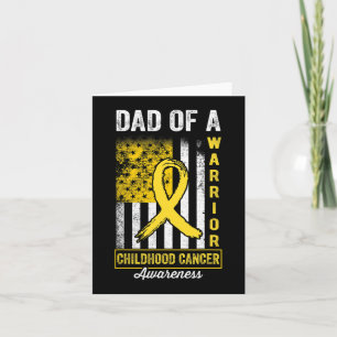 Dad of A Warrior Childhood Cancer Awareness Gold R Card