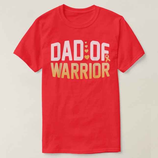 Dad Of A Warrior Childhood Cancer Awareness Month  T-Shirt (Design Front)