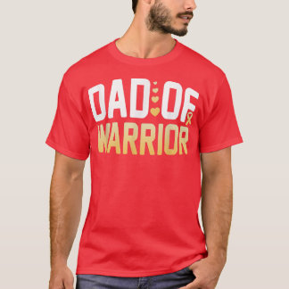 Dad Of A Warrior Childhood Cancer Awareness Month  T-Shirt
