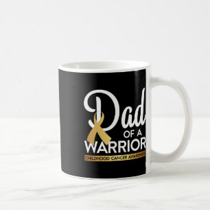 Dad Of A Warrior Childhood Cancer Gold Ribbon  Coffee Mug
