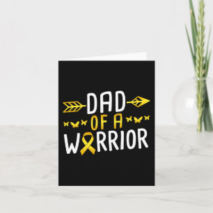 Dad Of A Warrior Childhood Cancer Survivor Card
