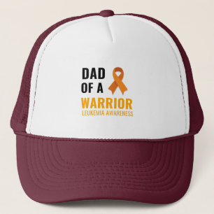 DAD OF A WARRIOR LEUKEMIA AWARENESS TRUCKER HAT