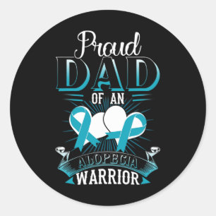 Dad Of An Alopecia Warrior Gift Classic Round Sticker