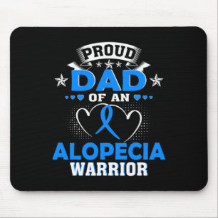 Dad Of An Alopecia Warrior Mouse Pad