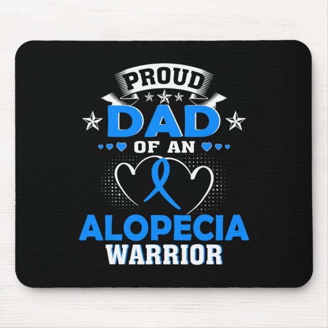 Dad Of An Alopecia Warrior  Mouse Pad (Front)