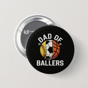 Dad Of Ballers 6 Cm Round Badge