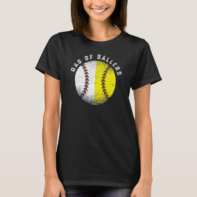 Dad Of Ballers Baseball Softball  Father s Day T-Shirt (Front)