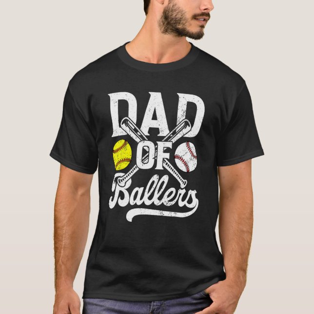 Dad Of Ballers Baseball Softball Game Day Father s T-Shirt (Front)