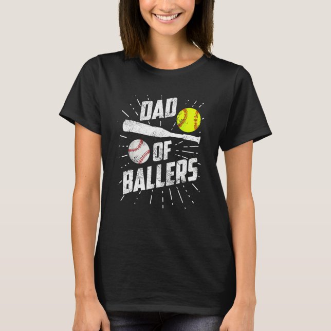 Dad Of Ballers  Baseball Softball Game Fathers Day T-Shirt (Front)